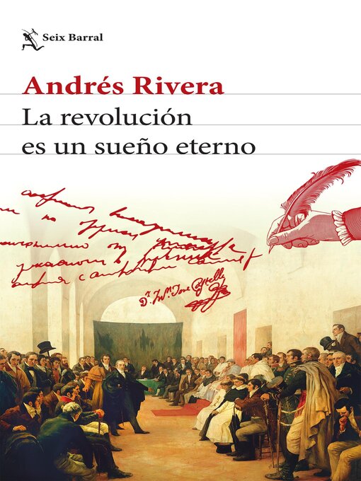Title details for La revolución es un sueño eterno by Andrés Rivera - Available